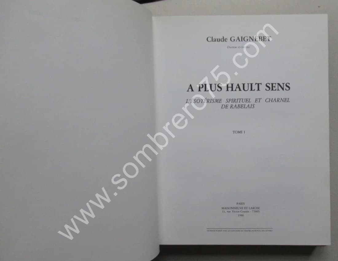 A Plus Hault Sens l'Esoterisme Spirituel et Charnel de Rabelais (2 vol.) - Image 4