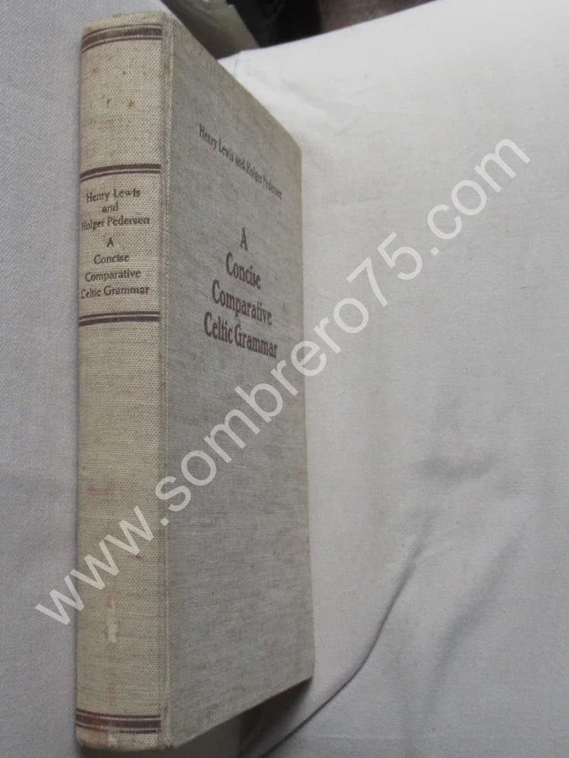 A Concise Comparative Celtic Grammar. 1937. H. Lewis and H Pedersen - Image 2