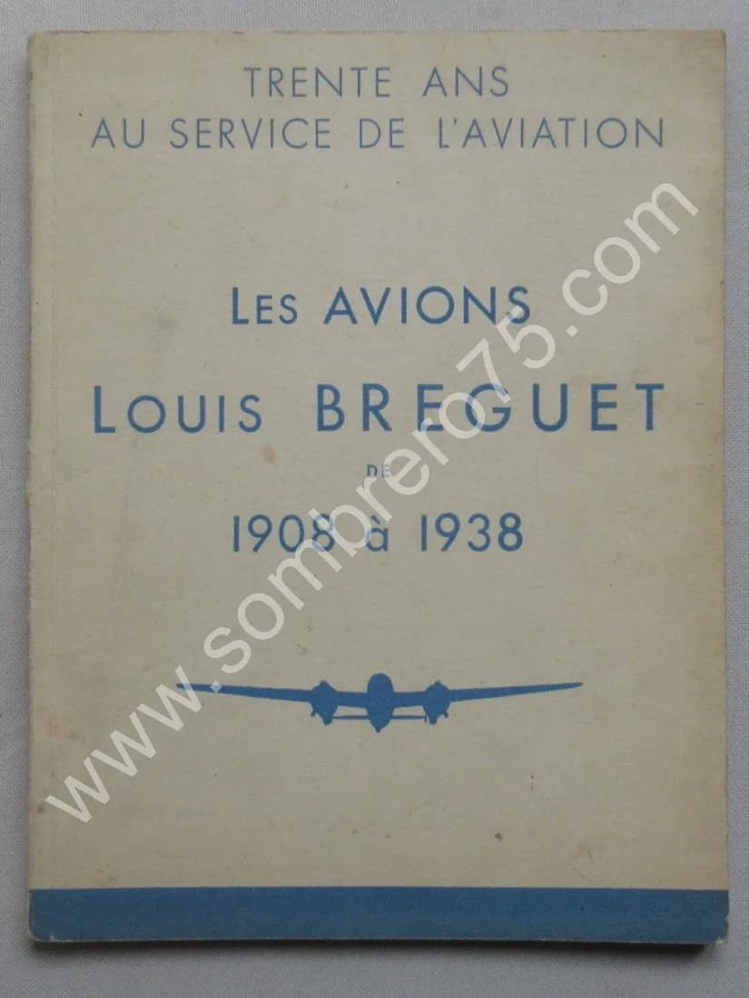 Les Avions Louis Breguet de 1908 à 1938