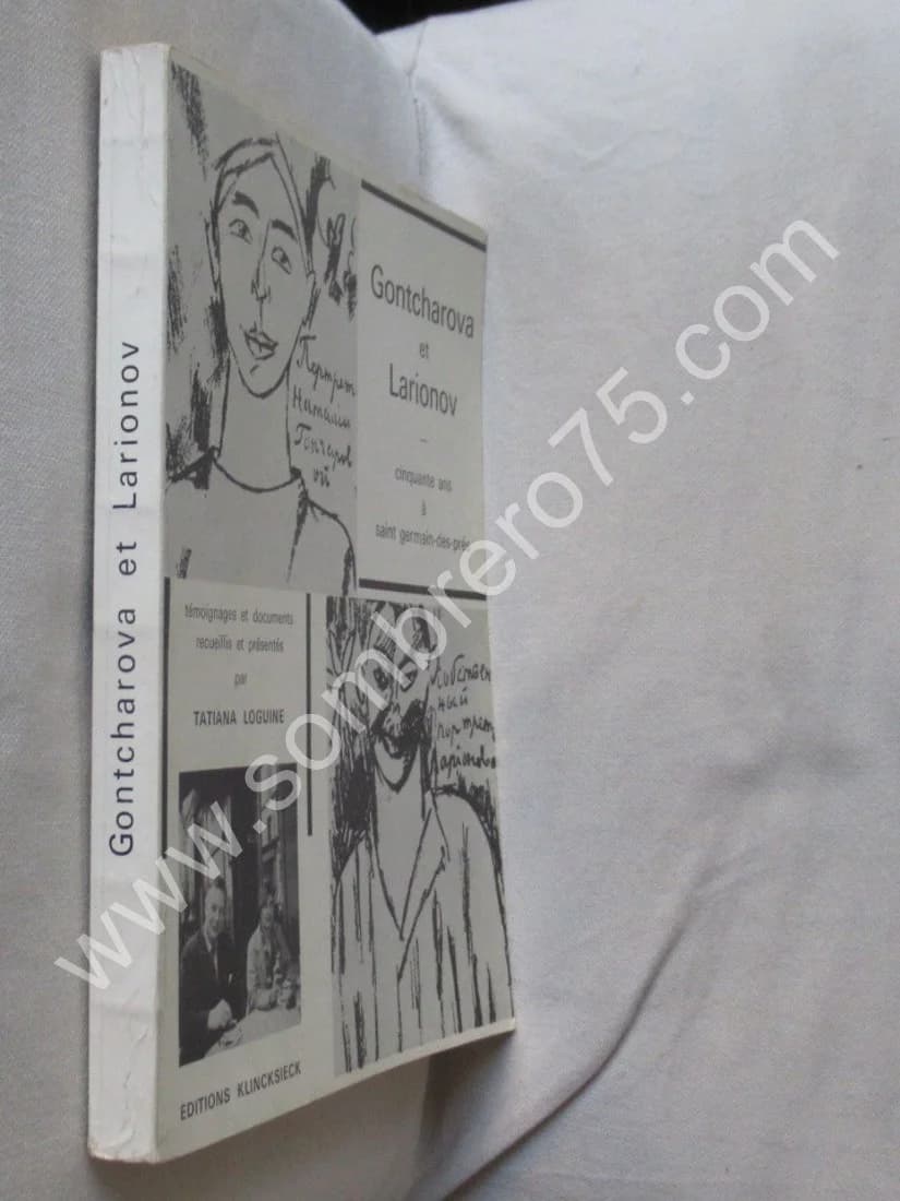 Gontcharova et Larionov. Cinquante ans à St Germain des Prés. T LOGUINE - Image 2