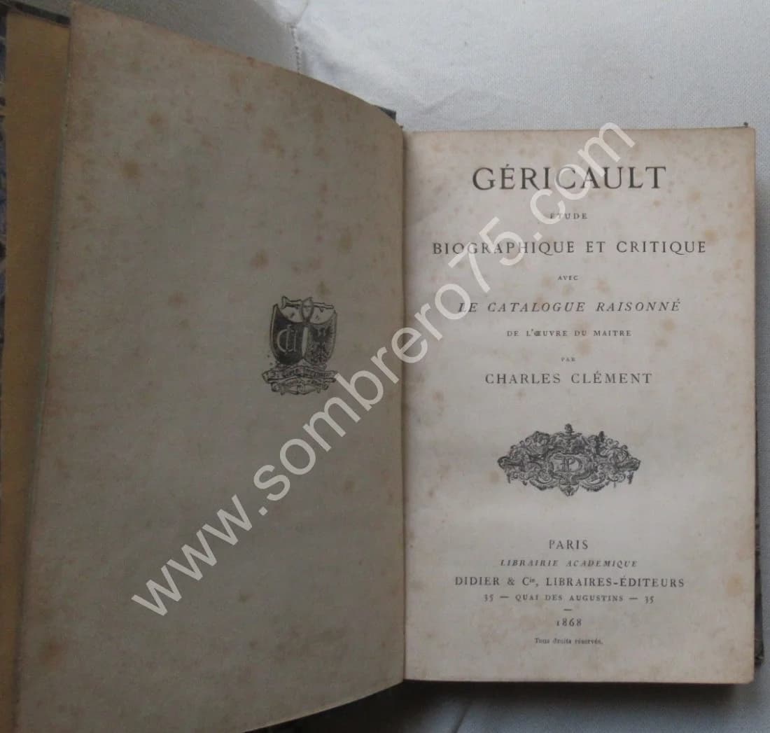 Géricault Etude Biographique et Critique avec Catalogue Raisonné. Ch CLEMENT - Image 4
