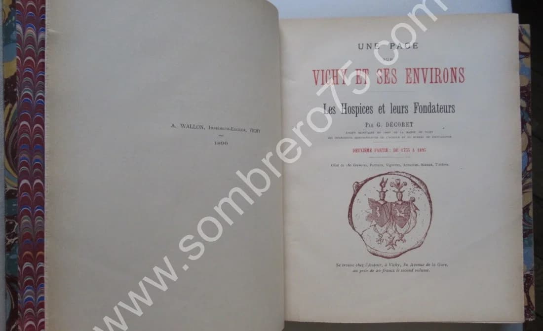 Une Page sur Vichy et ses Environs. 2 Vol. 1895 et 1899. G DECORET - Image 6
