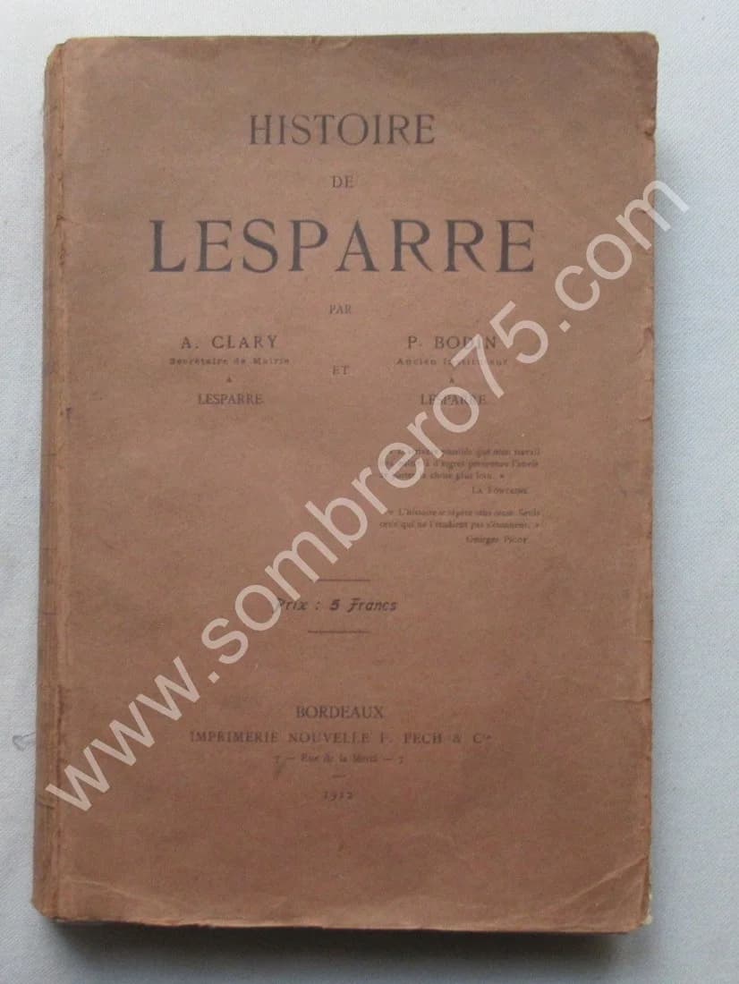 Histoire de Lesparre. A CLARY et P. BODIN. 1912