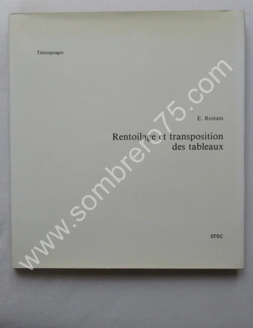 Rentoilage et Transposition des Tableaux.. 1981