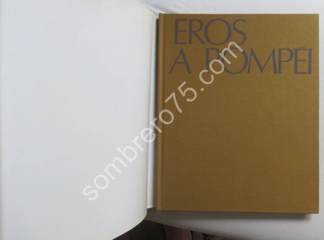 Eros à Pompéi. Le Cabinet Secret de Naples - Image 3