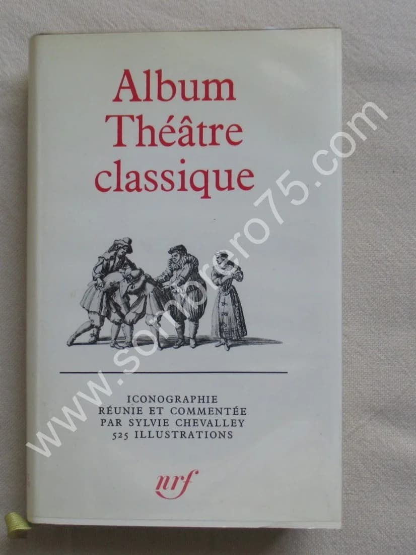 Album Théâtre Classique - La vie théâtrale sous Louis XIII et Louis XIV.. 9e Album