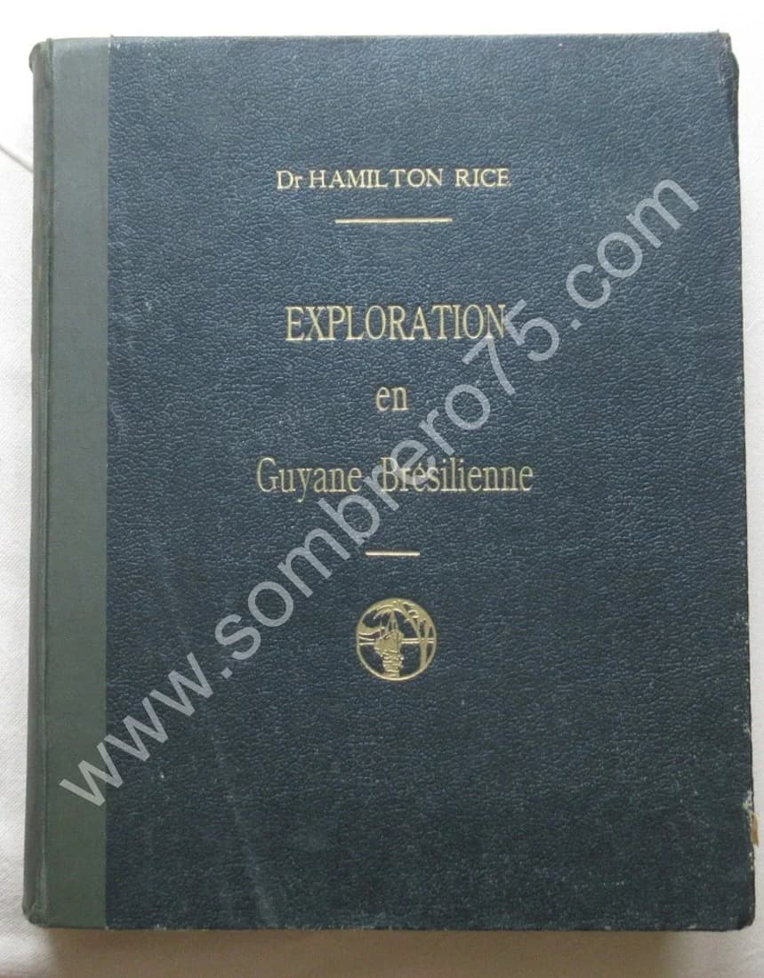 Exploration en Guyane Brésilienne. Dr. 1937