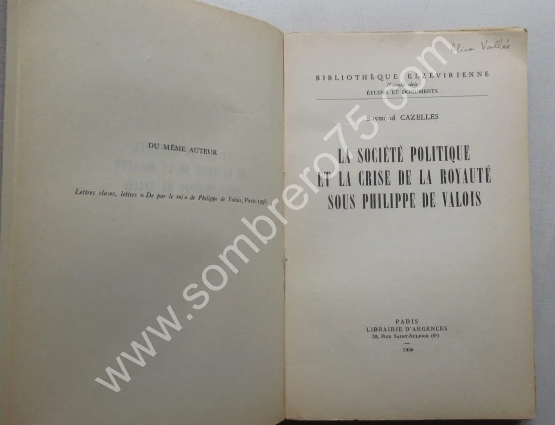 La Société Politique et la Crise de la Royauté sous Philippe de Valois. R. CAZELLES - Image 3
