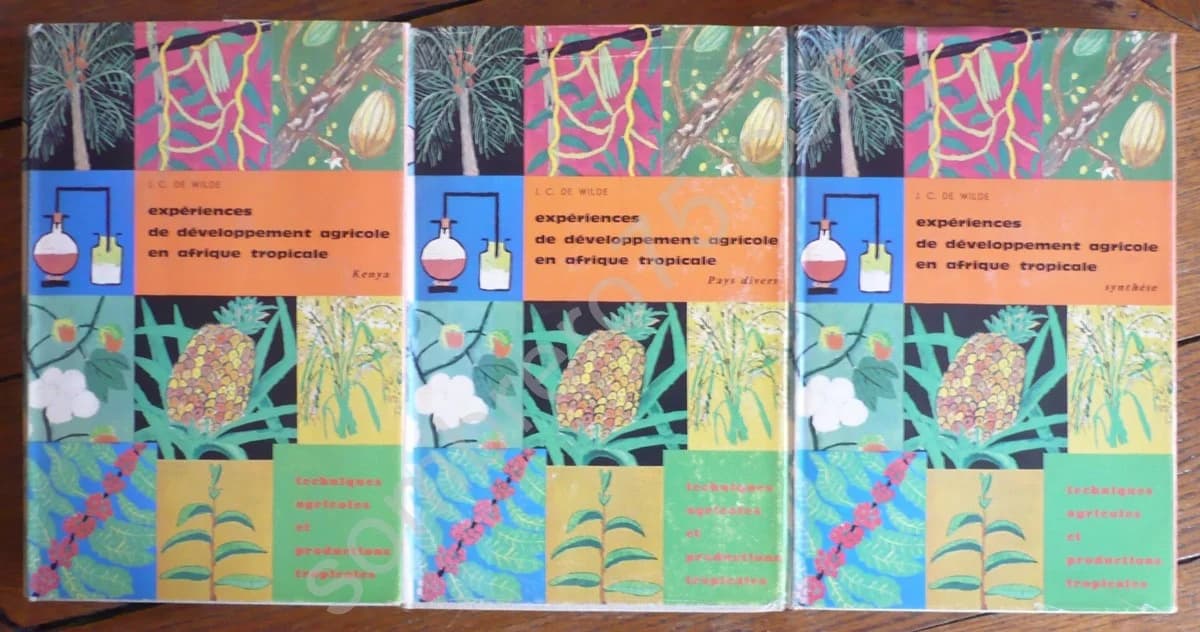 Expérience de Développement Agricole en Afrique Tropicale. I - Synthèse. II Kenya. III - Pays Divers. Jc De Wilde. 3 Volumes