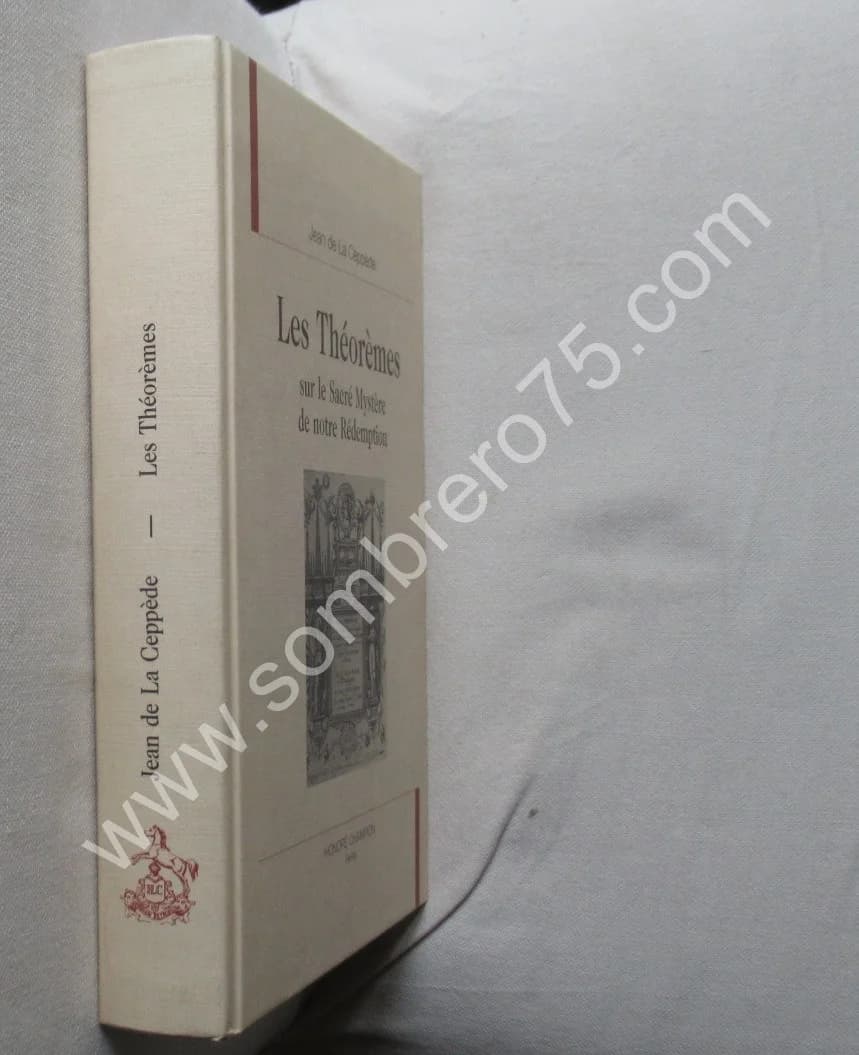 Les Théorèmes sur le Sacré Mystère de Notre Rédemption. De La Ceppède - Image 2