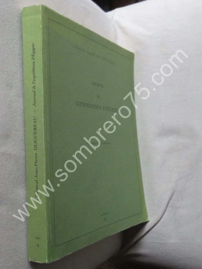 Journal de l'Expédition d'Egypte. Général Doguereau. 1997 - Image 2