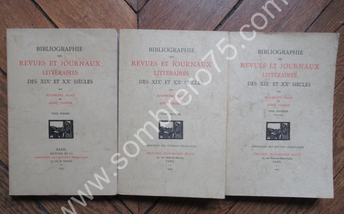 Bibliographie des Revues et Journaux Littéraires des XIXe et XXe Siècles. 3 Vol. J M PLACE
