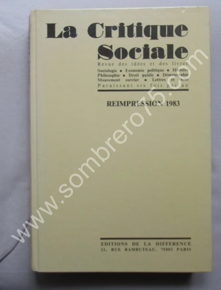 La Critique Sociale. Revue des idées et des livres. 1931-1934. Réimpression 1983