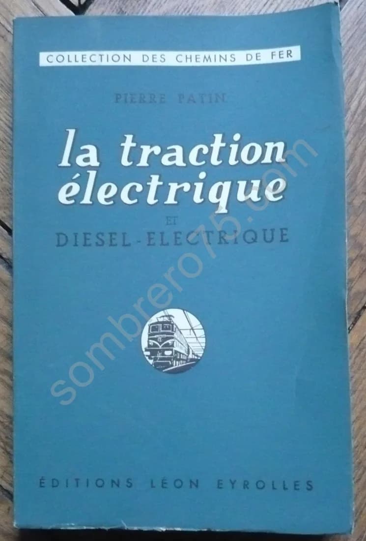 La Traction Electrique et Diesel Electrique