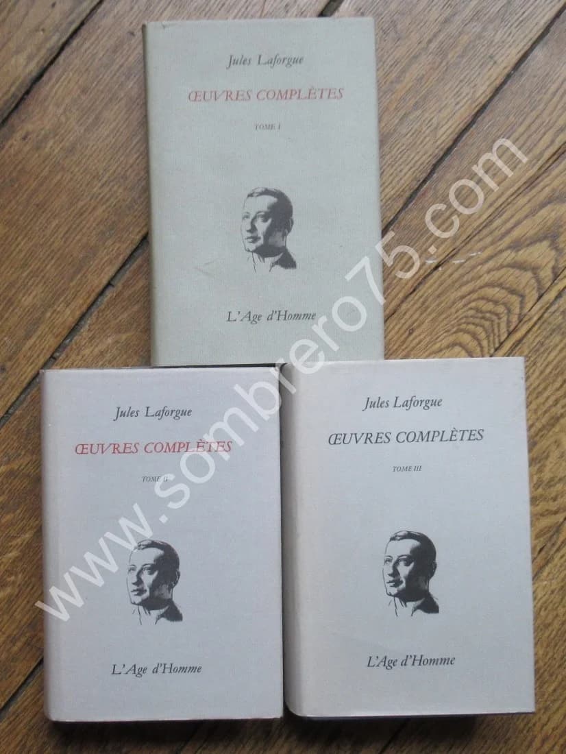 Jules LAFORGUE - Oeuvres Complètes - 3 Tomes