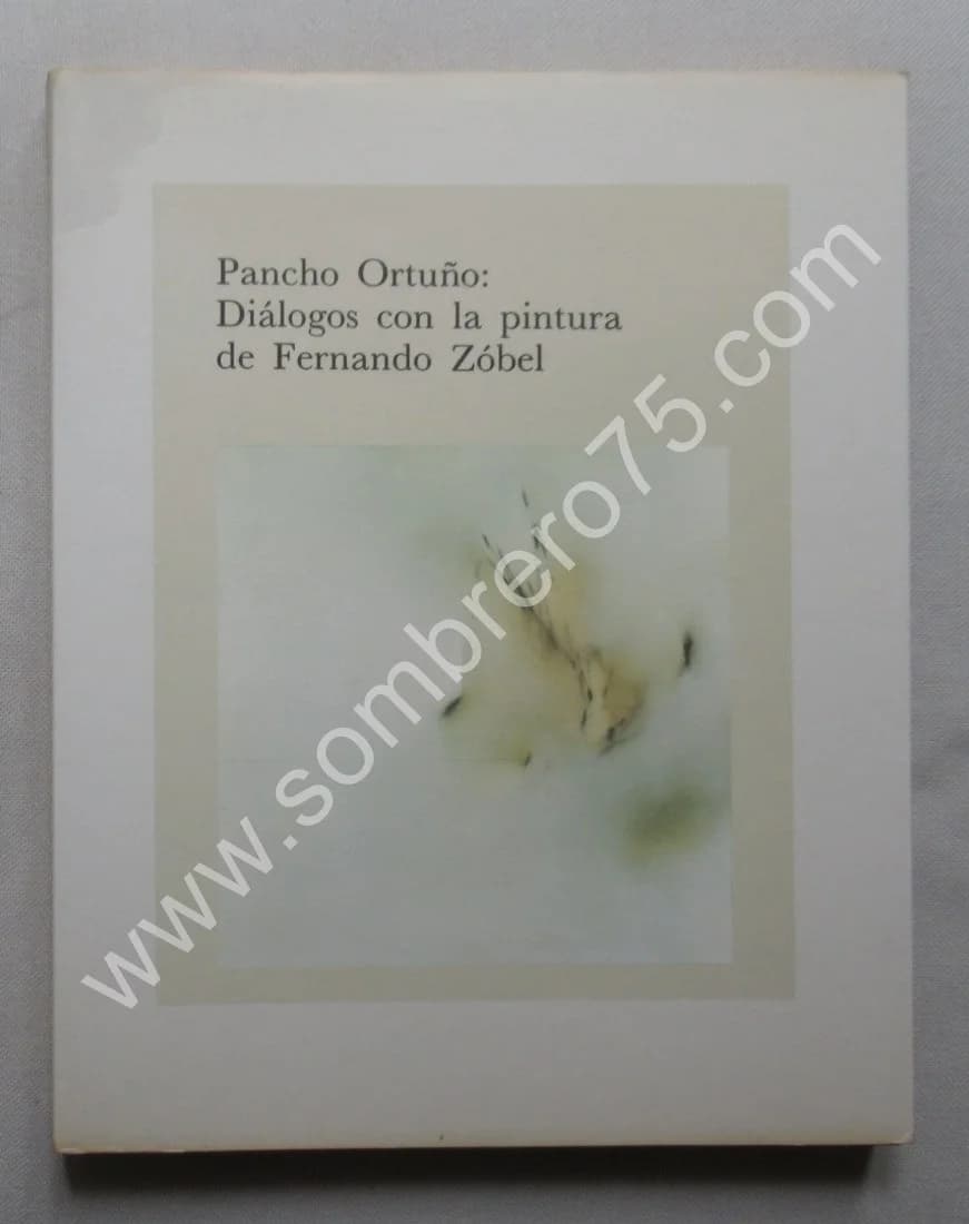 Pancho Ortuno : Dialogos con la Pintura de Fernando Zobel. Envoi de F. ZOBEL