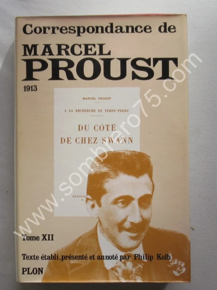Correspondance de 1913 - Tome 12 - Texte établi par Philip Kolb