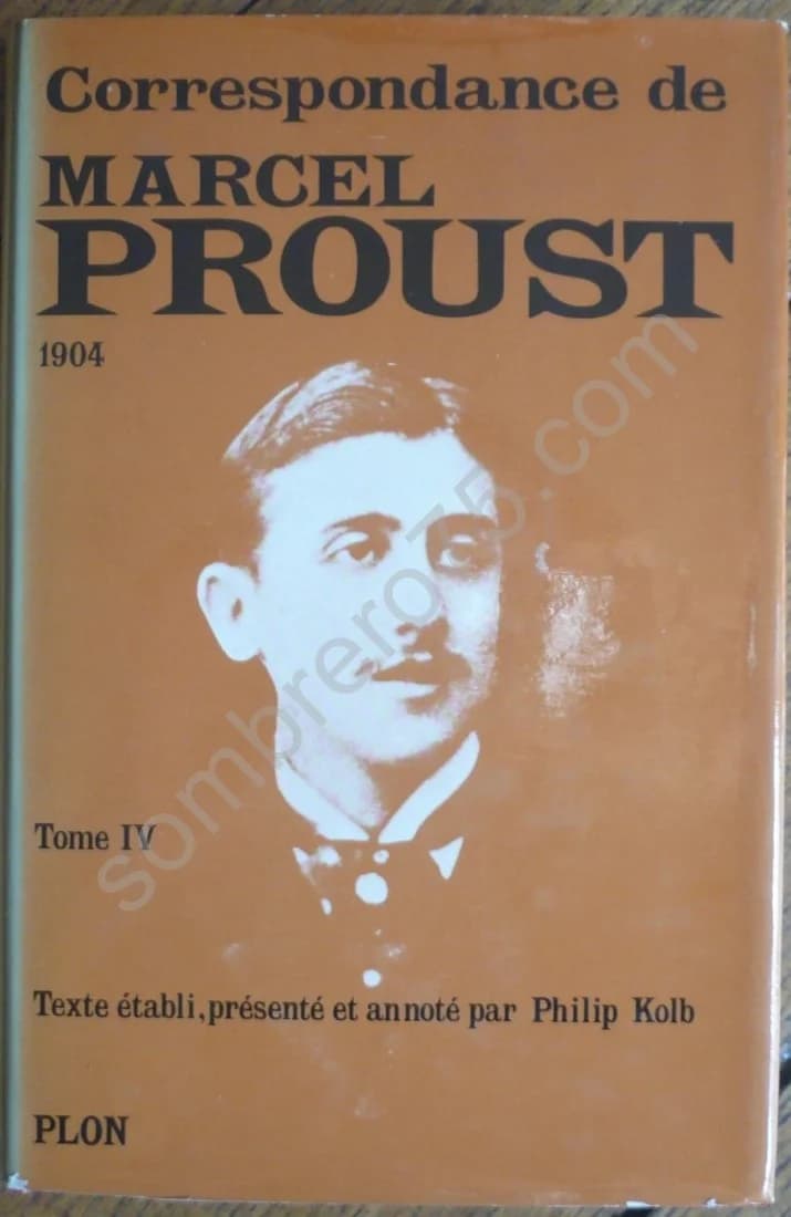 Correspondance de Marcel Proust 1904 - Tome 4. Texte Établi et Annoté par KOLB Philip - Image 2