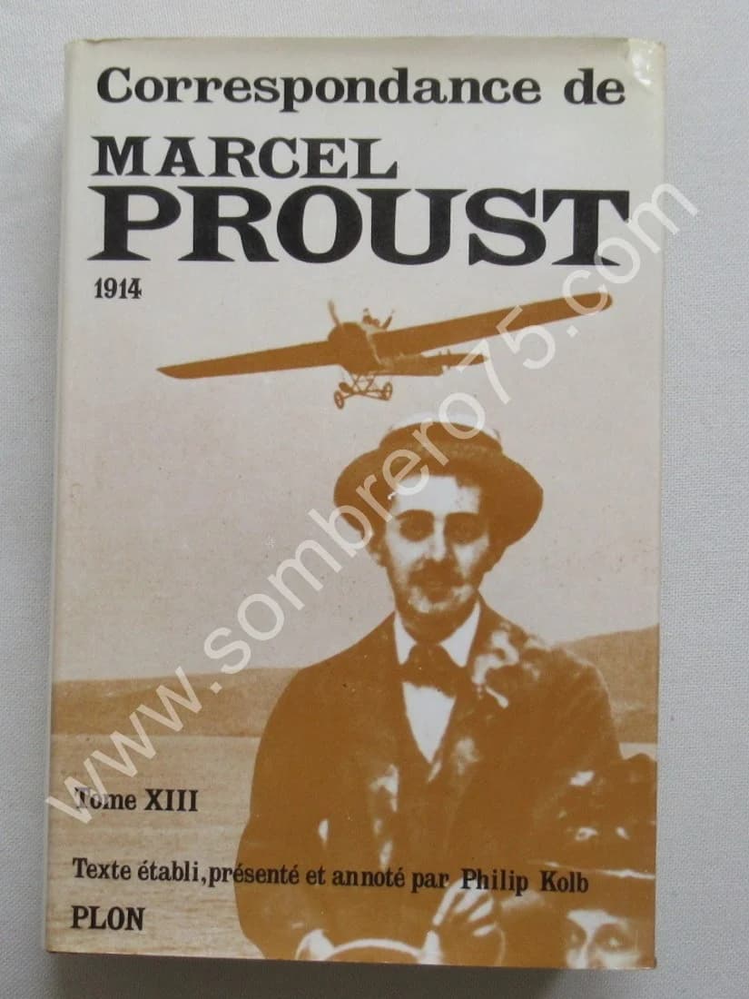 Correspondance de 1914 - Tome 13. Texte Établi et Annoté par KOLB Philip