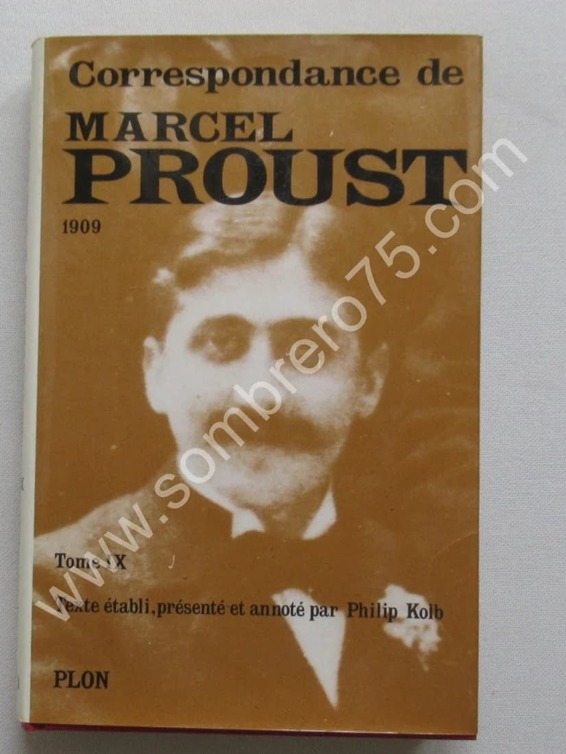 Correspondance de 1909 - Tome 9. Texte Établi et Annoté par KOLB Philip