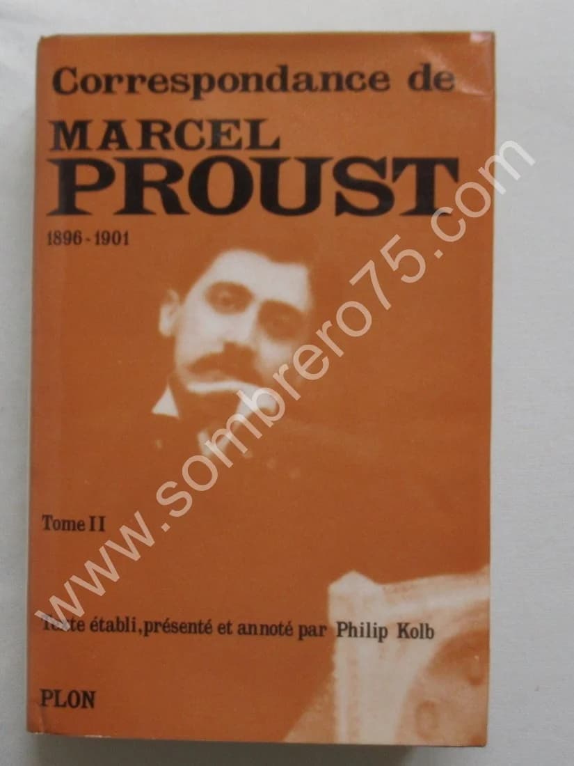 Correspondance de 1896 - 1901. Tome 2. Texte Établi et Annoté par KOLB Philip