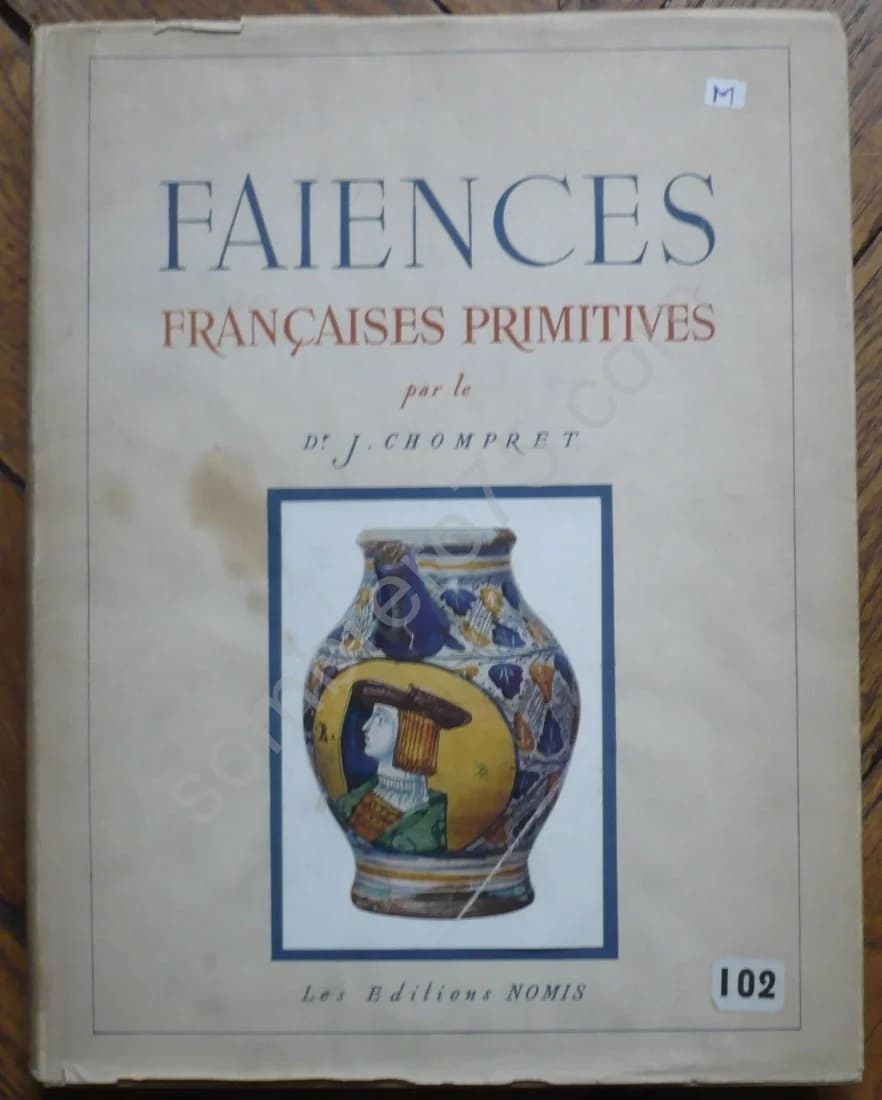 Faïences Françaises Primitives