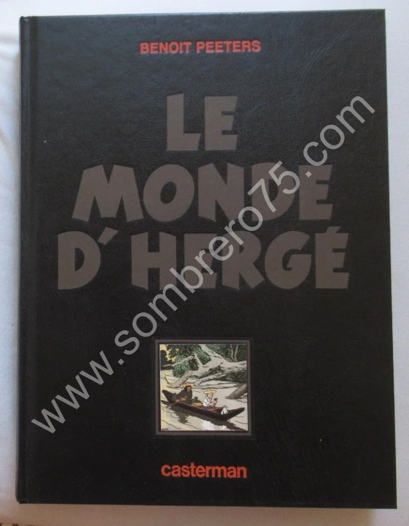 Le Monde d'Hergé.. Hors Commerce. Envoi. 1983