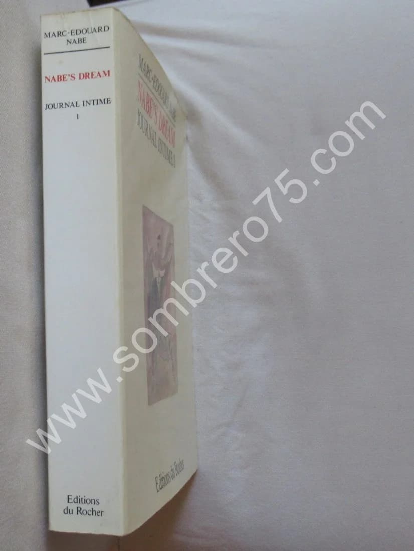 Nabe's Dream - Journal Intime 1. Marc Edouard NABE - Image 2
