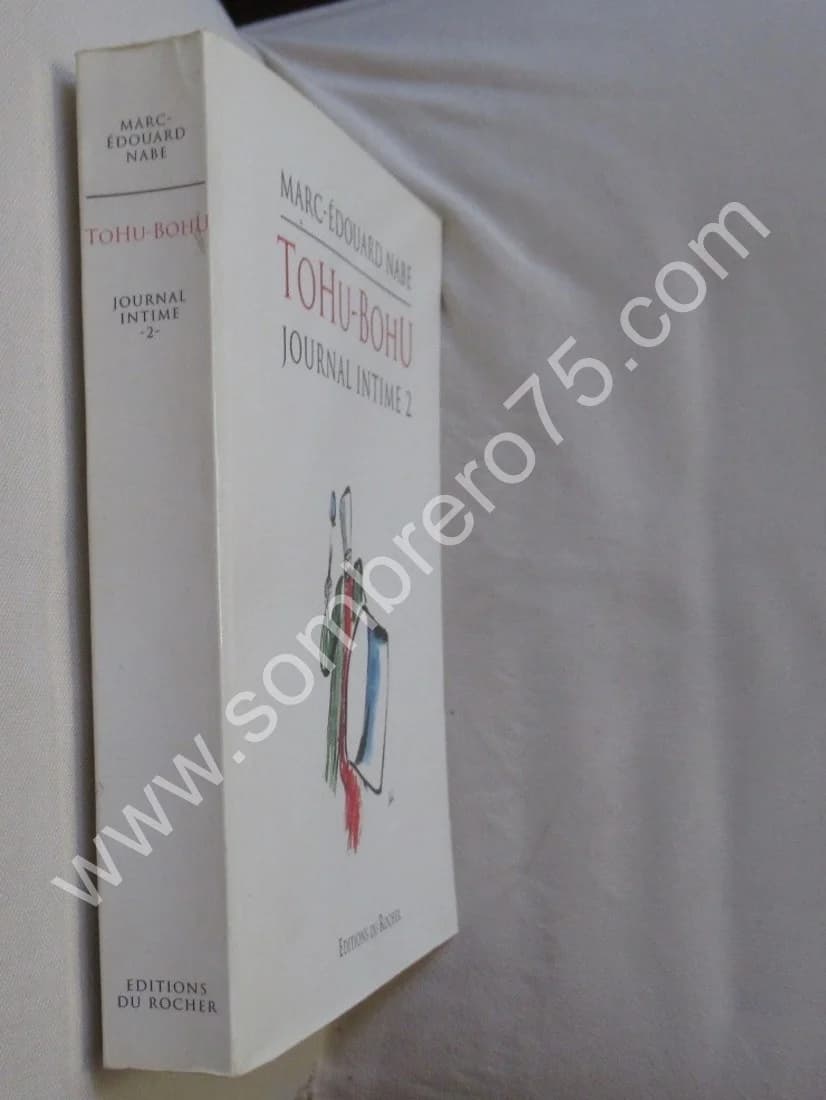 TOHU - BOHU - Journal Intime 2. Marc Edouard NABE - Image 2