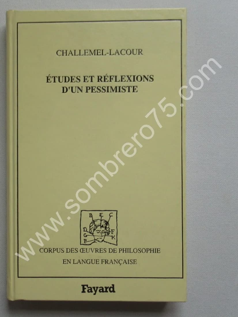 Etudes et Réflexions d'un Pessimiste