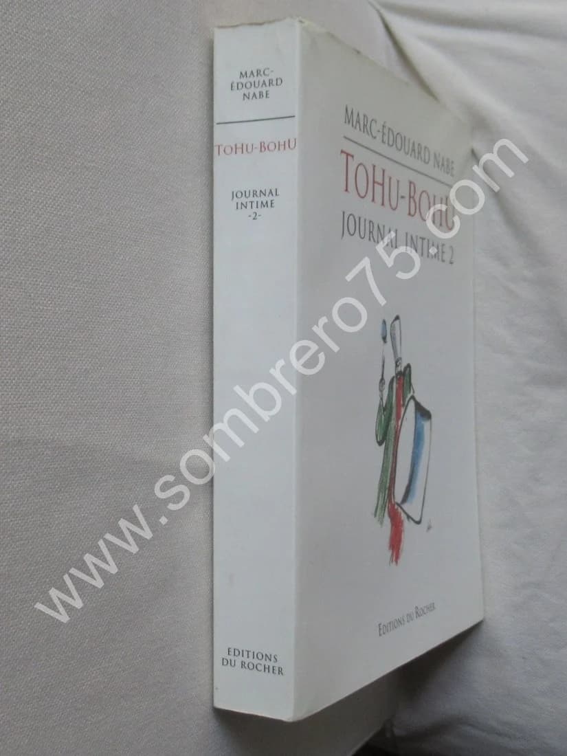 TOHU - BOHU - Journal Intime 2. Marc Edouard NABE - Image 2