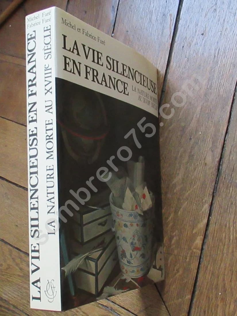 La Vie Silencieuse en France - La Nature Morte au XVIIIe - Image 2