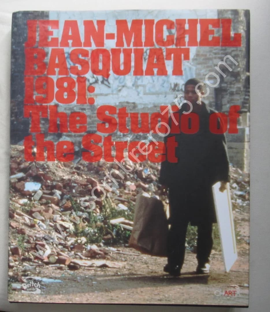 Jean Michel Basquiat 1981 : The Studio of the Street