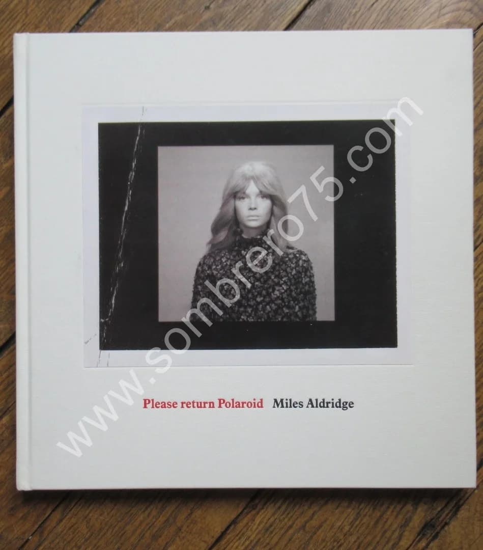 Please Return Polaroid. Miles ALDRIDGE. 2016