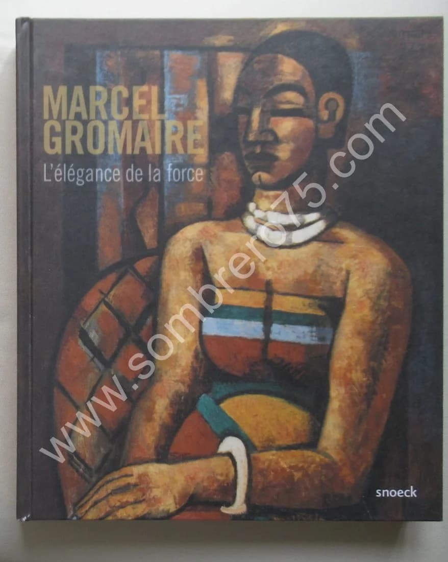 Marcel Gromaire 1892-1971. L'élégance de la force