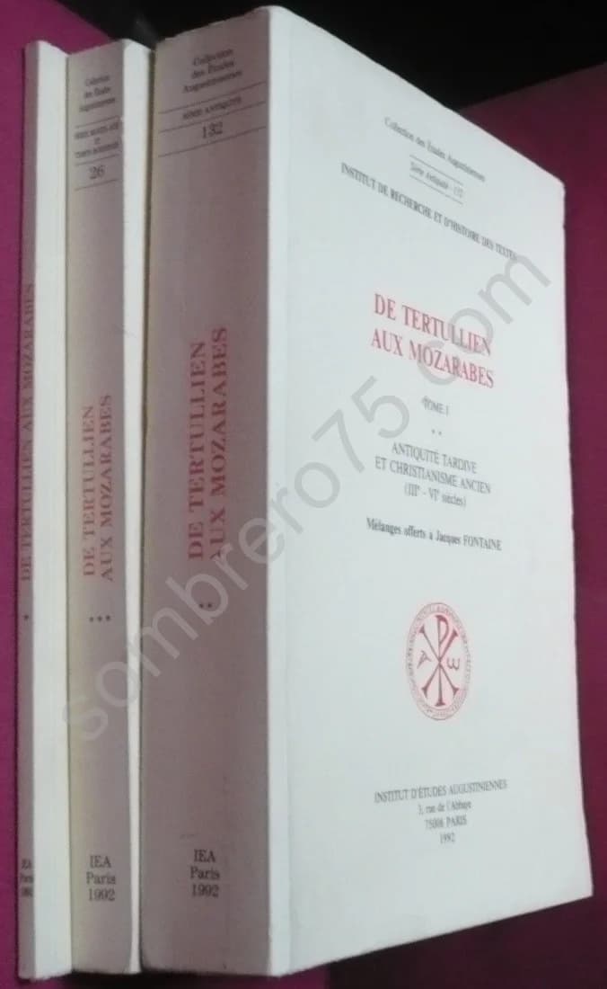 De Tertullien aux Mozarabes. Antiquité Tardive et Christianisme Ancien 3 Volumes. J. C. Fredouille - Image 2