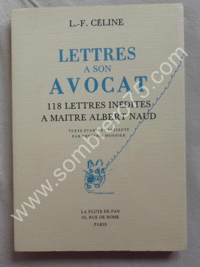 Lettres à son Avocat 118 lettres inédites. Louis Ferdinand CELINE 1984 - Image 2
