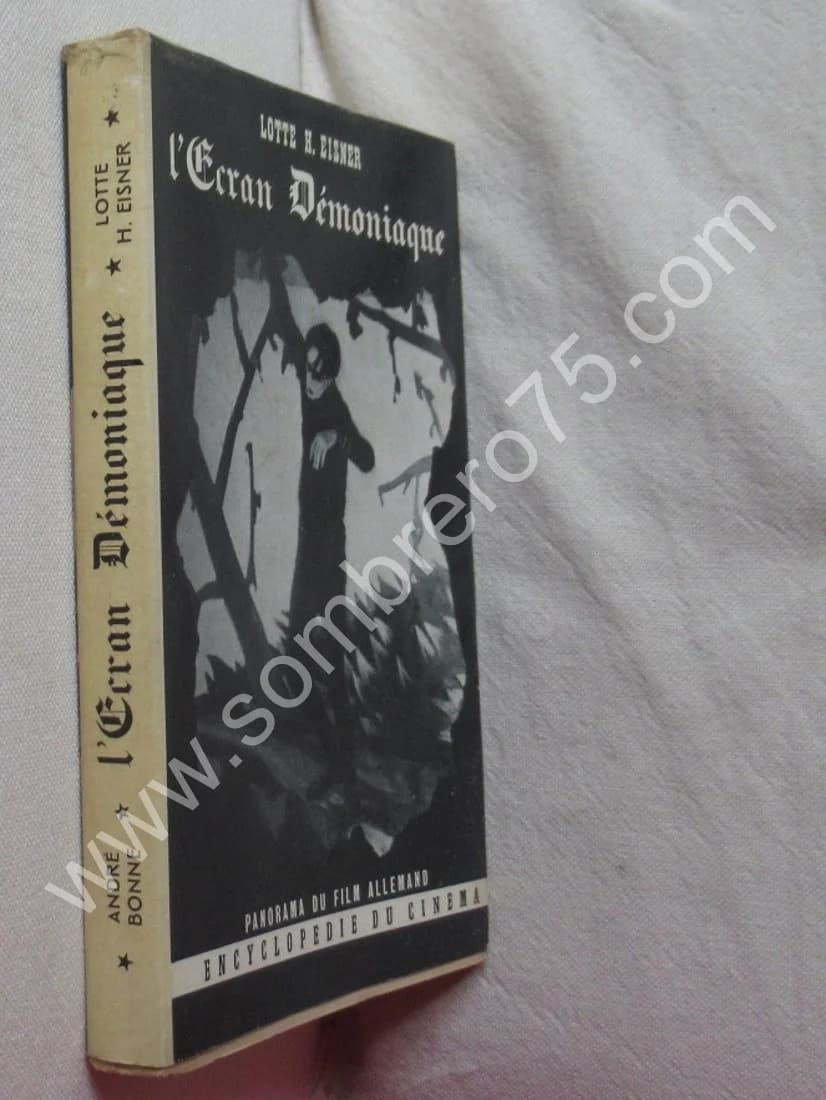 L'Ecran Démoniaque. Lotte H. EISNER 1952. Ed Originale - Image 2