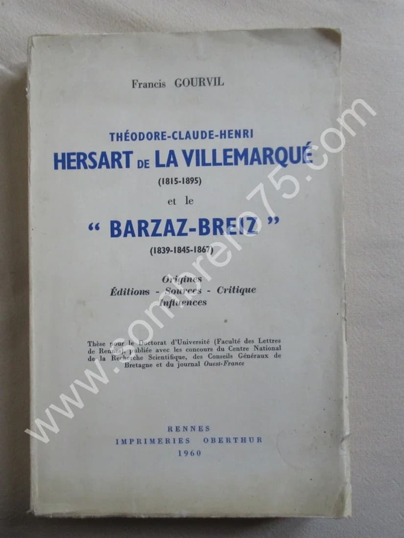 Théodore Claude Henri HERSART de La VILLEMARQUE 1815-1895