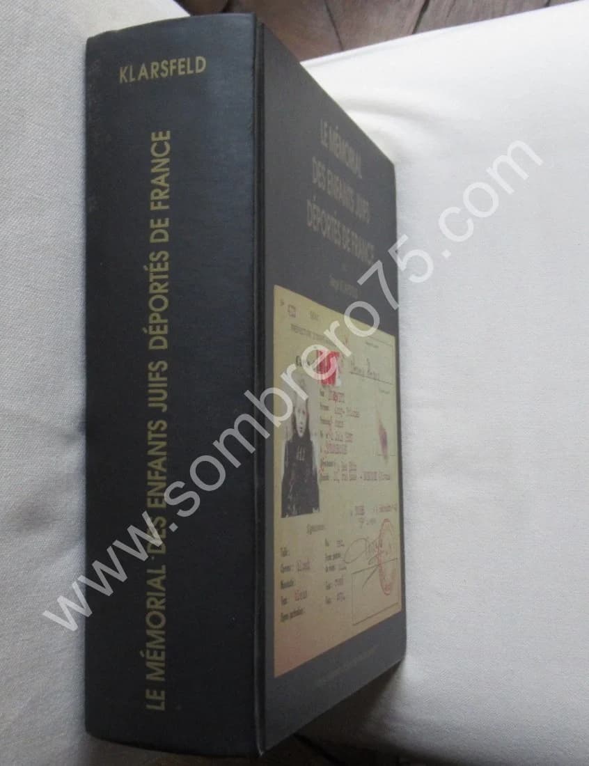 Le Mémorial des Enfants Juifs déportés de France. S. KLARSFELD. 1994 - Image 2