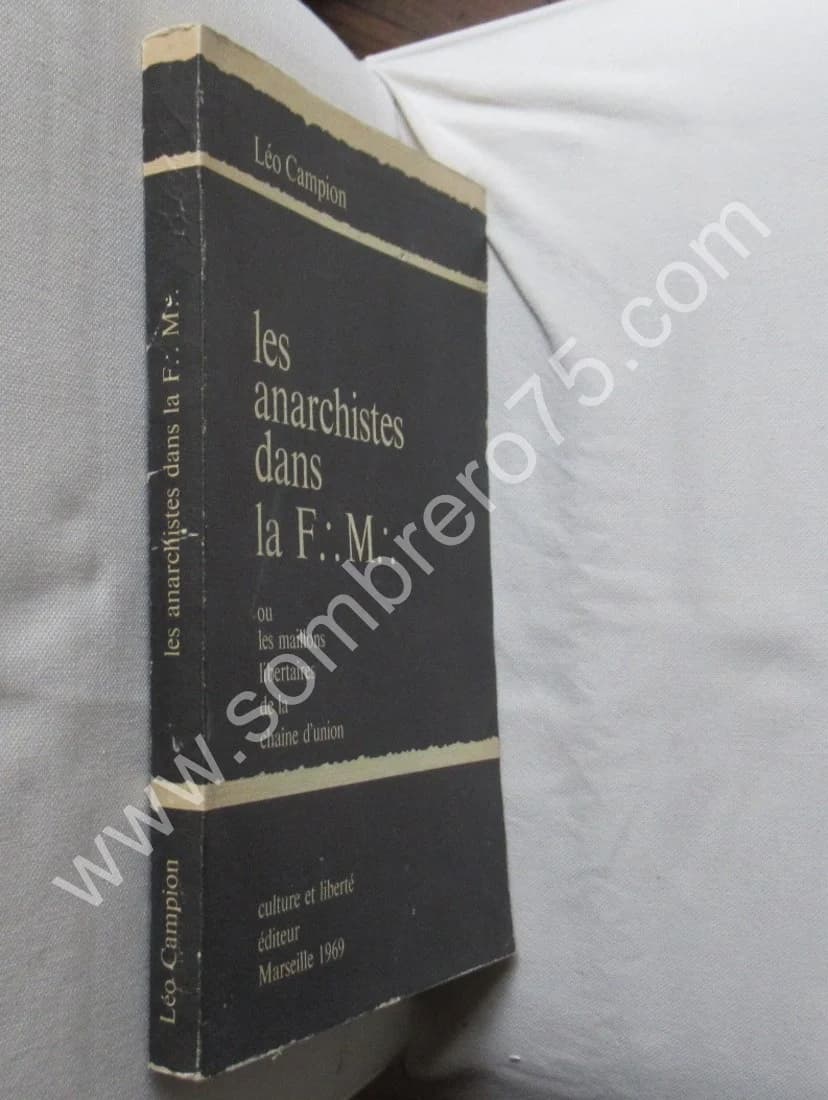 Les Anarchistes dans la F. M. ou les Maillons Libertaires de la Chaîne d'Union - Image 2