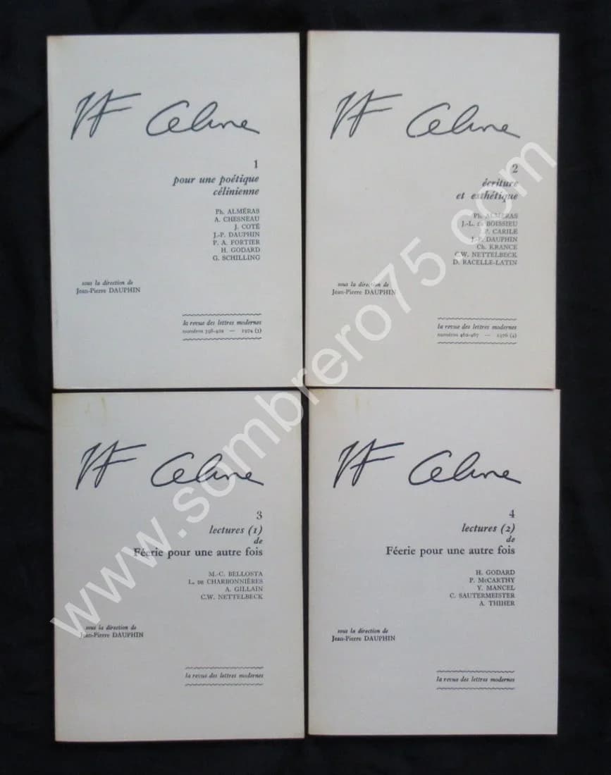 L. F. CELINE. Lectures 4 Tomes. J. P. DAUPHIN
