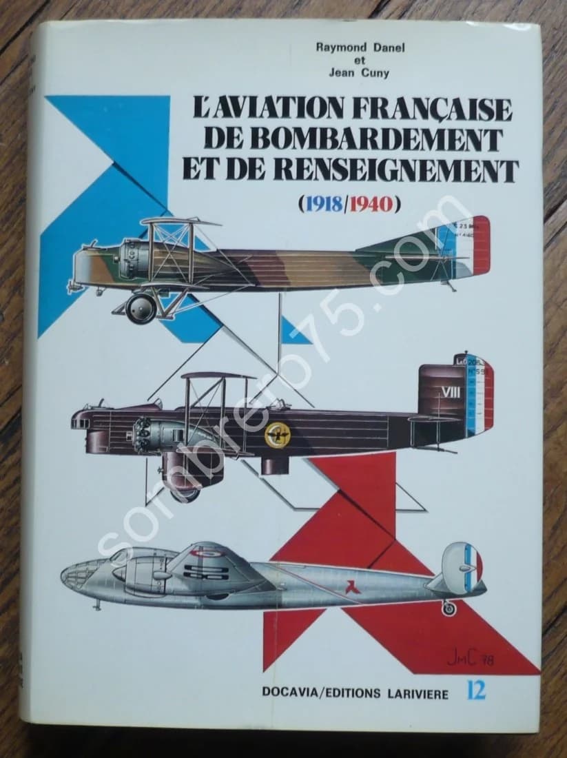 L'Aviation Française de Bombardement et de Renseignement : 1918-1940