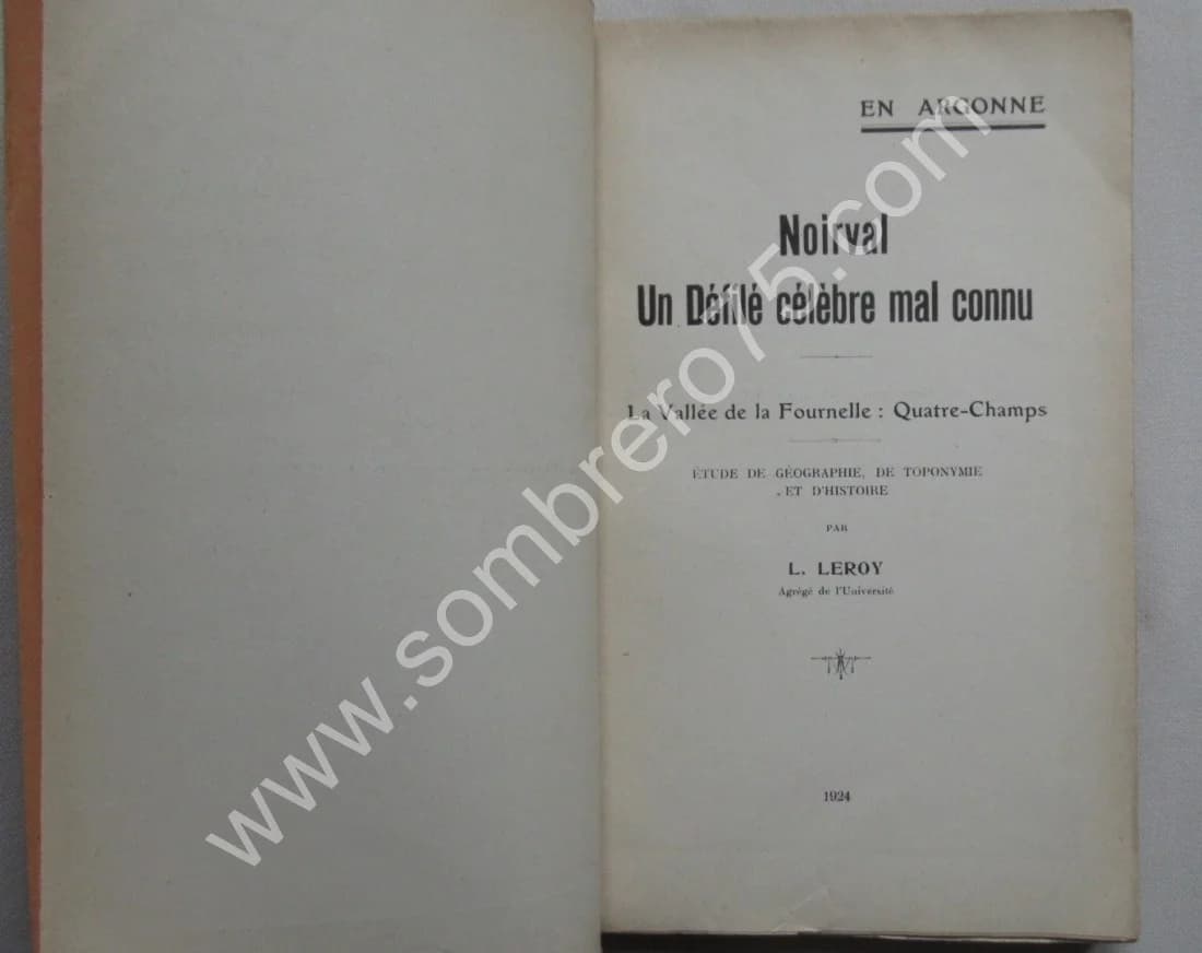 Noirval - Un Défilé célèbre mal connu. La vallée de la Fournelle L LEROY - Image 3