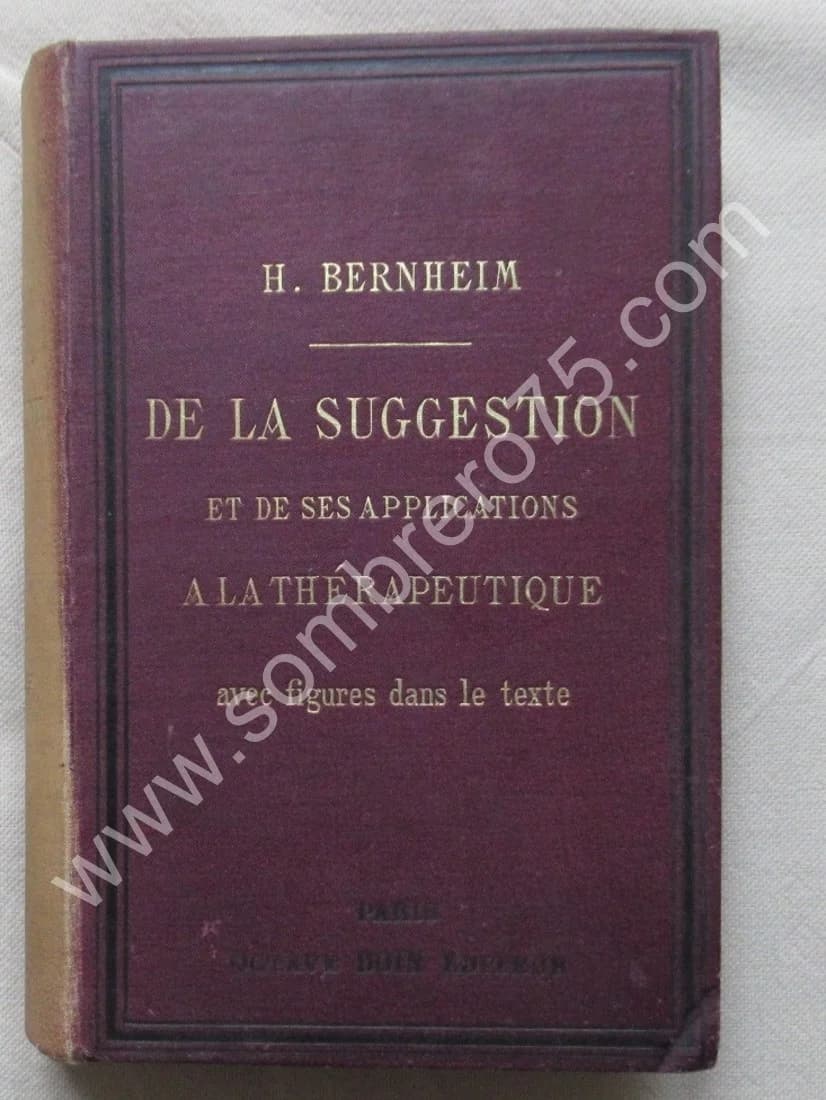 De la Suggestion et de ses applications H BERNHEIM 1886