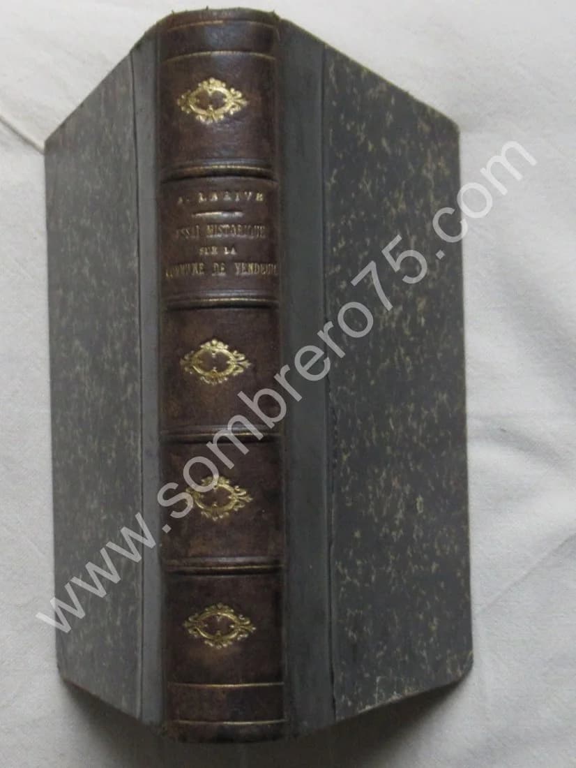 Essai Historique sur la Commune de Vendeuil.. 1899