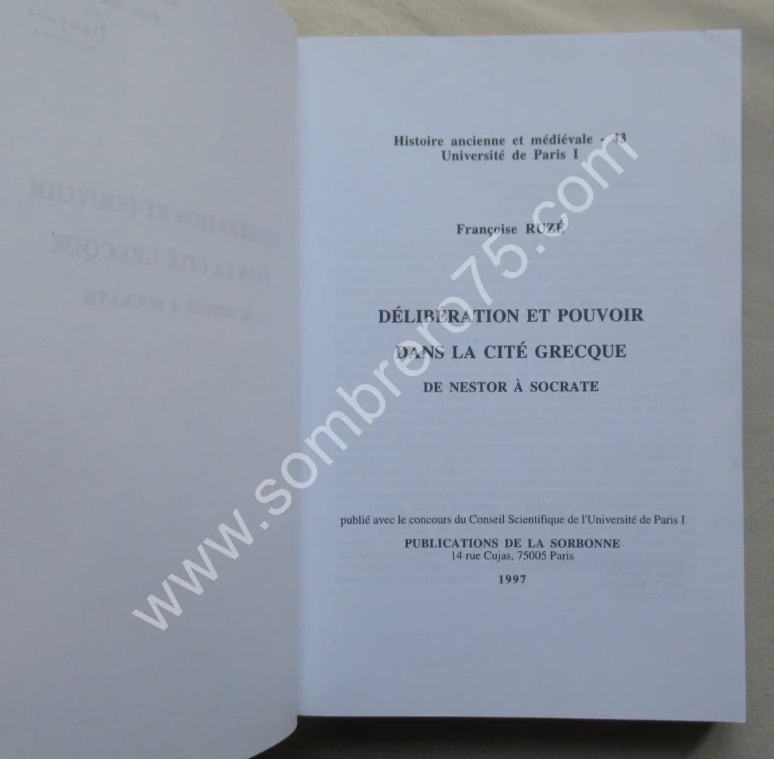 Délibération et Pouvoir dans la cité grecque de Nestor à Socrate. Fr. RUZE - Image 3