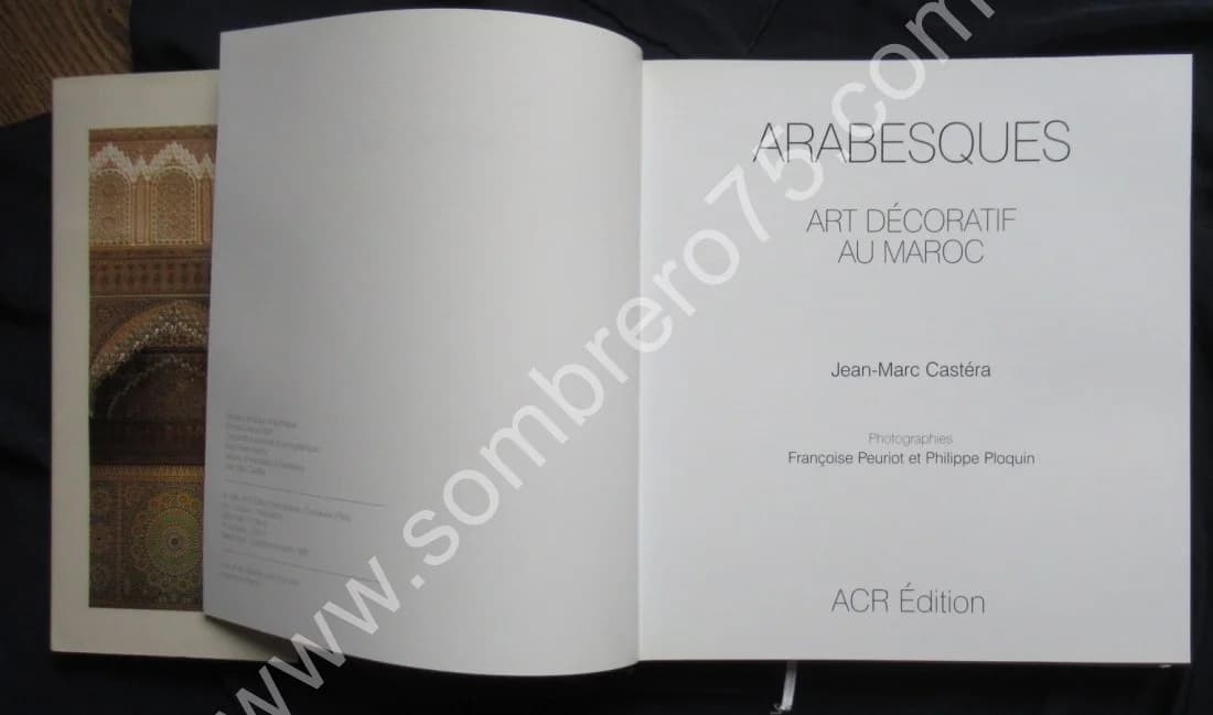 Arabesques - Art Décoratif au Maroc. Jean Marc CASTERA - Image 5