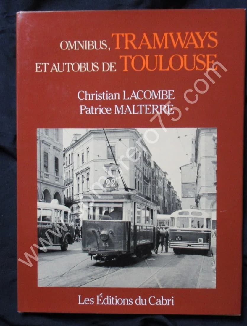 Omnibus, Tramways et Autobus de Toulouse. Ch LACOMBE