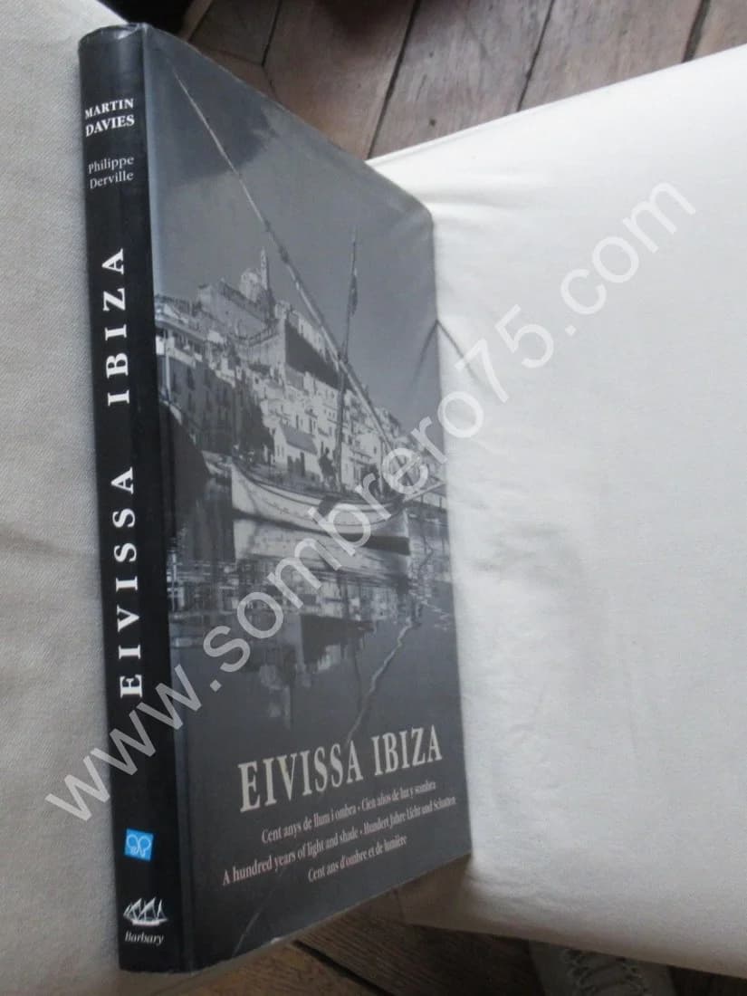 Eivissa Ibiza. Cent ans d'Ombre et de Lumière - Image 2